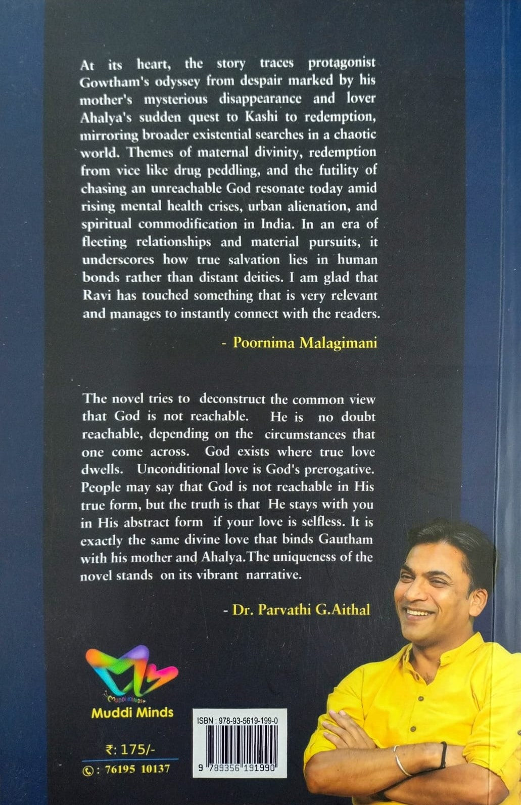 Title : God is not Reachable, Novel, Author : Raveendra Muddi, To English : Prathibha Nandakumar, Publisher : Muddi Minds.