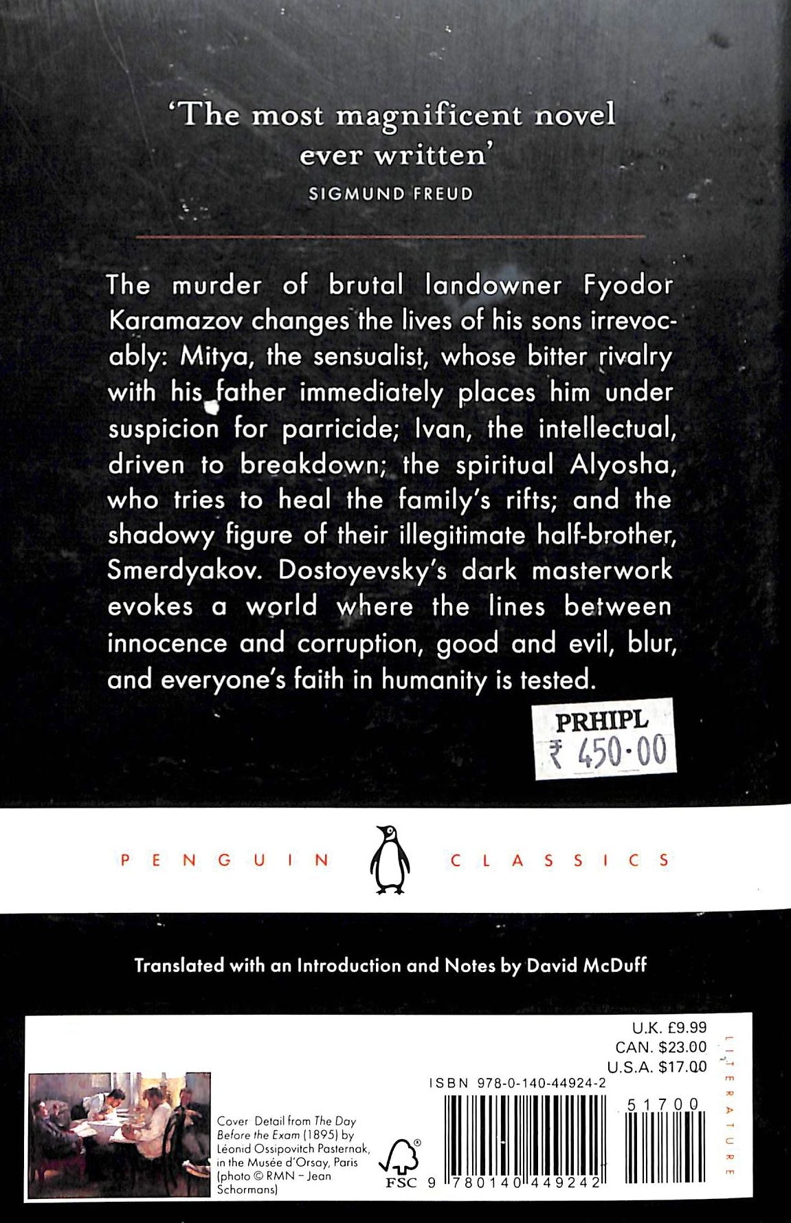 Title : Fyodor Dostoyevsky The Brothers Karamazov, Novel, Author : Fyodor Dostoyevsky, Publisher : Penguin.