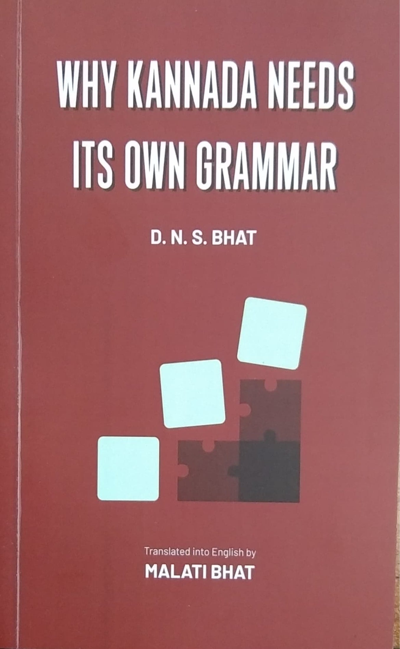 WHY KANNADA NEEDS ITS OWN GRAMMAR