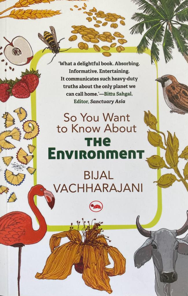 So You Want To Know About The Environment
