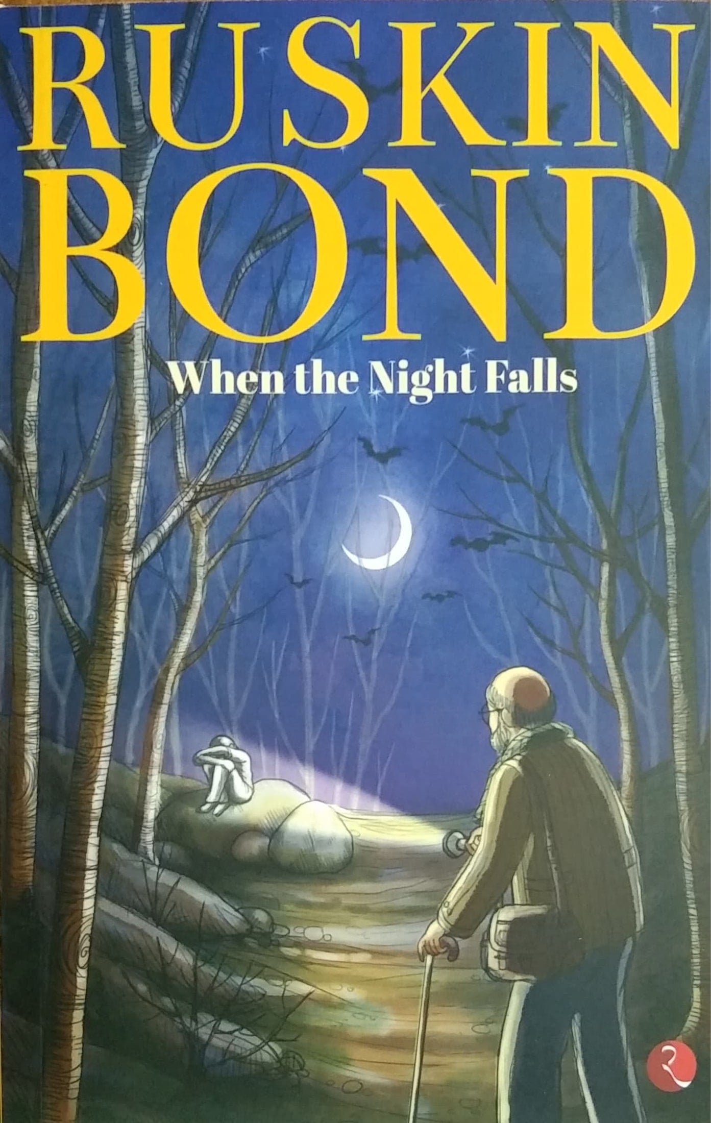 RUSKIN BOND - When the Night Falls