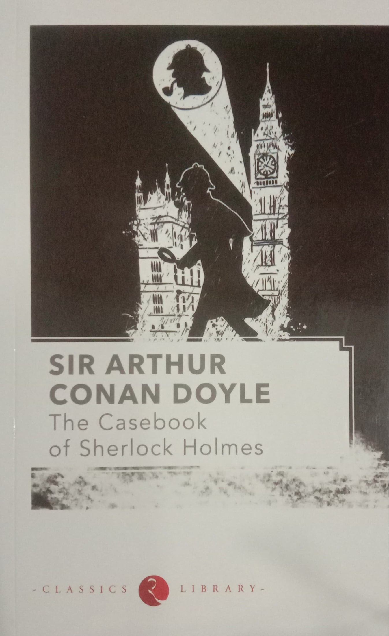 THE CASEBOOK OF SHERLOCK HOLMES