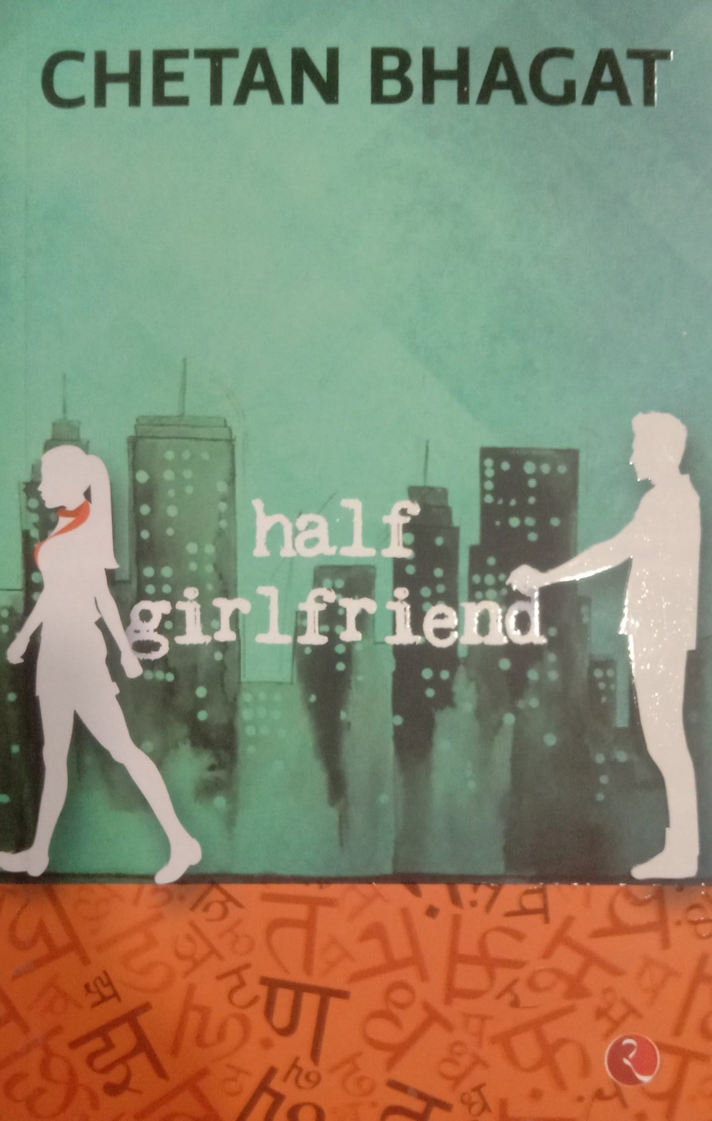 CHETAN BHAGAT - Half Girlfriend