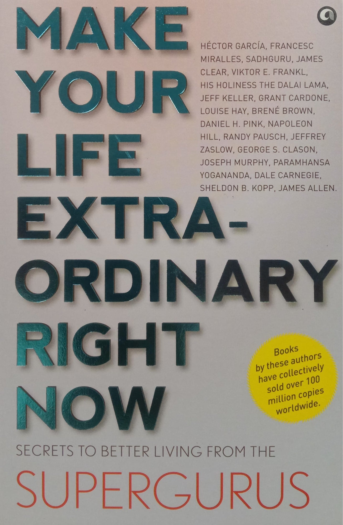 MAKE YOUR LIFE EXTRAORDINARY RIGHT NOW