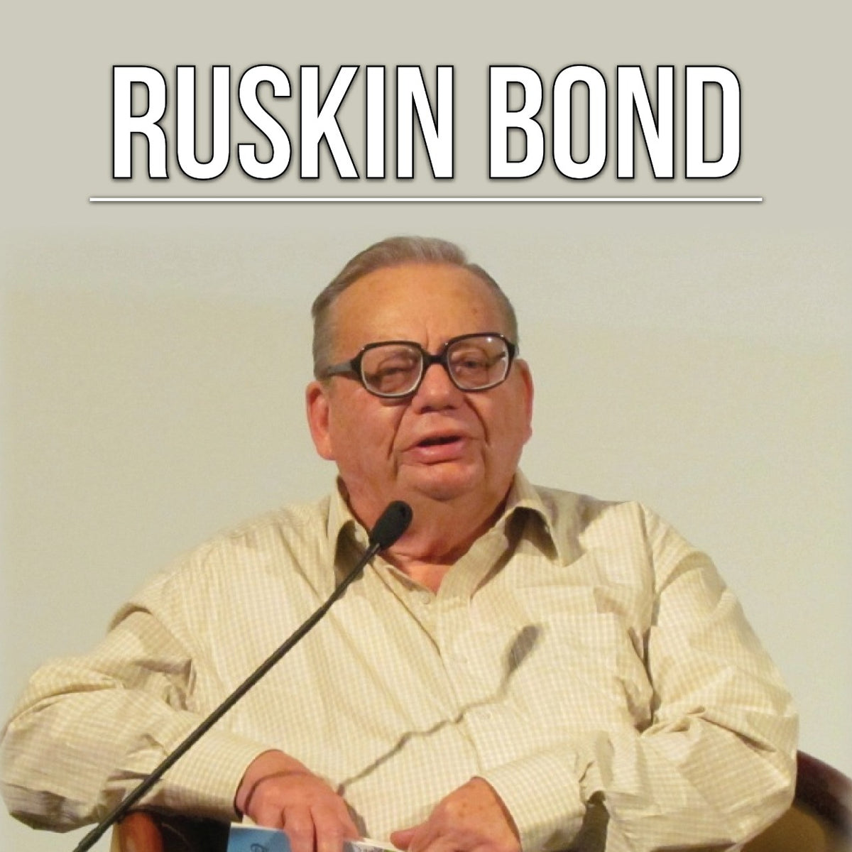 Ruskin Bond