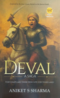 Title : DEVAL A SAGA, True Event, Author : Aniket S Sharma, Publisher : Parth Prakashan.