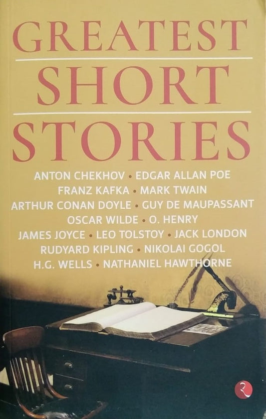 Title : GREATEST SHORT STORIES, Collection of Stories, Written by various Authors, Publisher : Rupa Publications