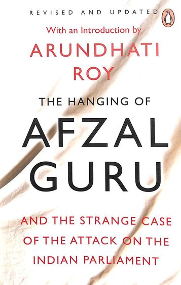 The Hanging Of Afzal Guru