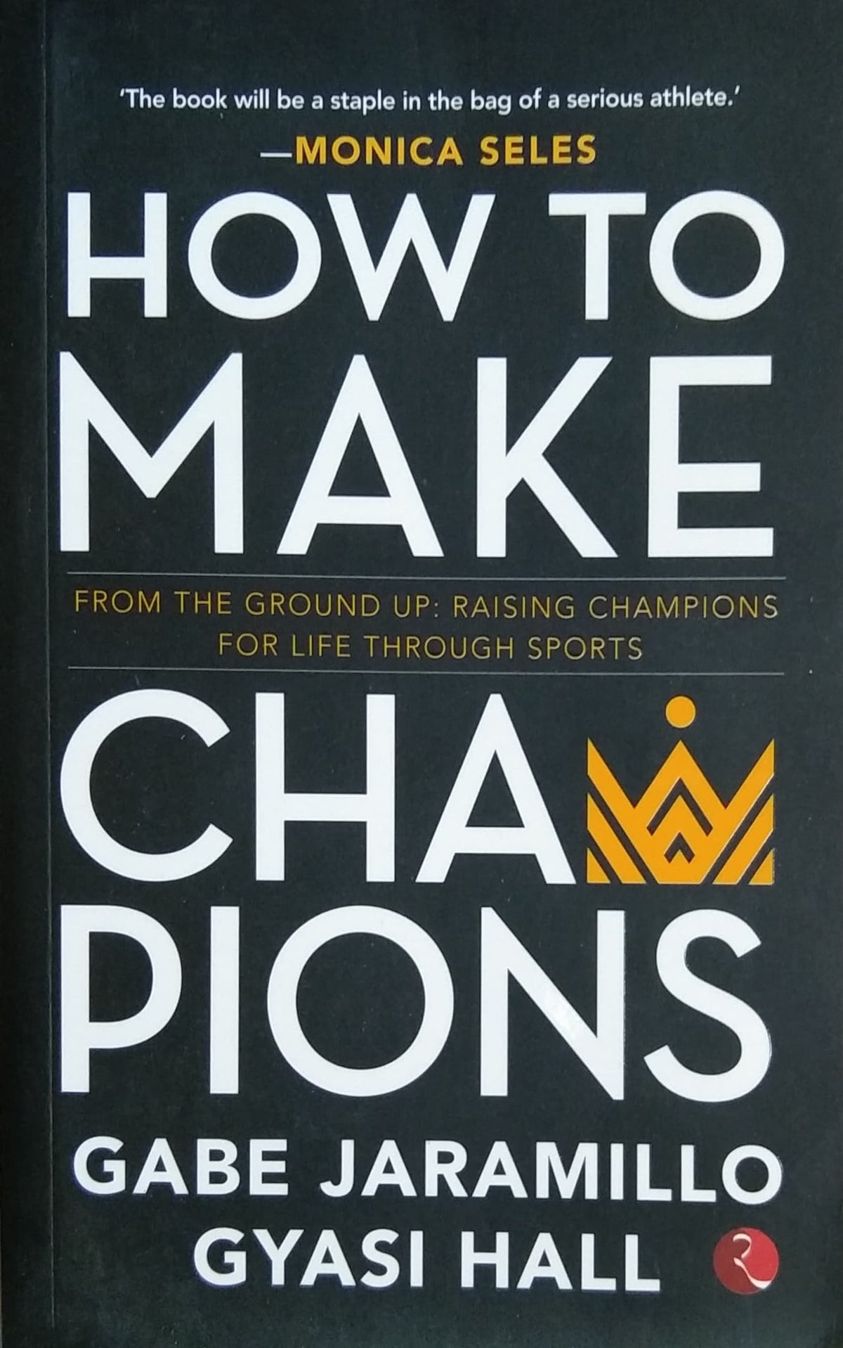 How to Make Champions