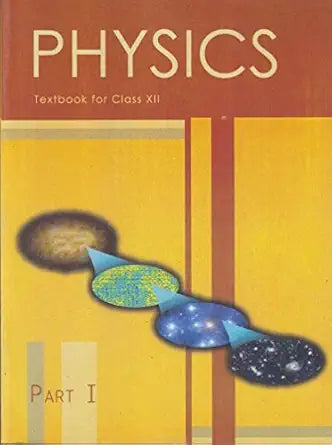 Physics part 1 2nd PUC NCERT