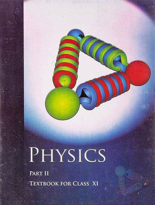 Physics part 2 1st PUC NCERT