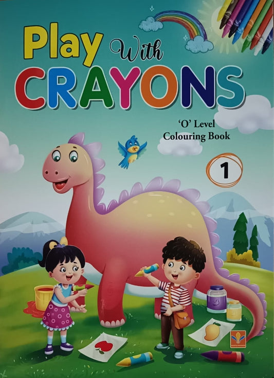 Title : Play with CRAYONS, O-Level Colouring Book, Publisher : Vasantha Prakashana.