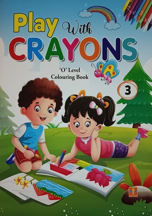 Title : Play with Crayons, O-Level Colouring Book, Publisher : Vasantha Prakashana.