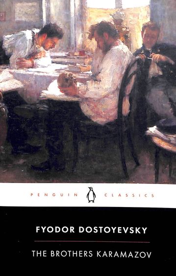 Title : Fyodor Dostoyevsky The Brothers Karamazov, Novel, Author : Fyodor Dostoyevsky, Publisher : Penguin.