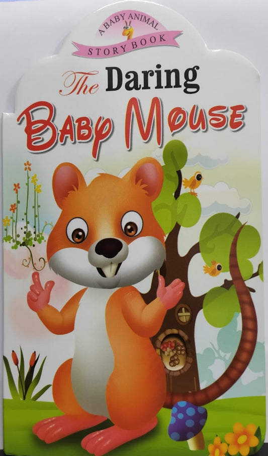 The Daring Baby Mouse