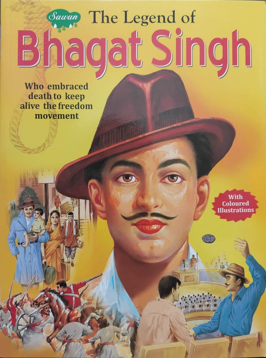 The Legends Of Bhagat Singh