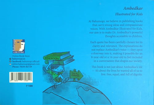  Title : Dr. B.R. Ambedkar  Illustrated for Kids, Illustrated book, Writer : Sreeja.V. N. Publisher : Bahuroopi