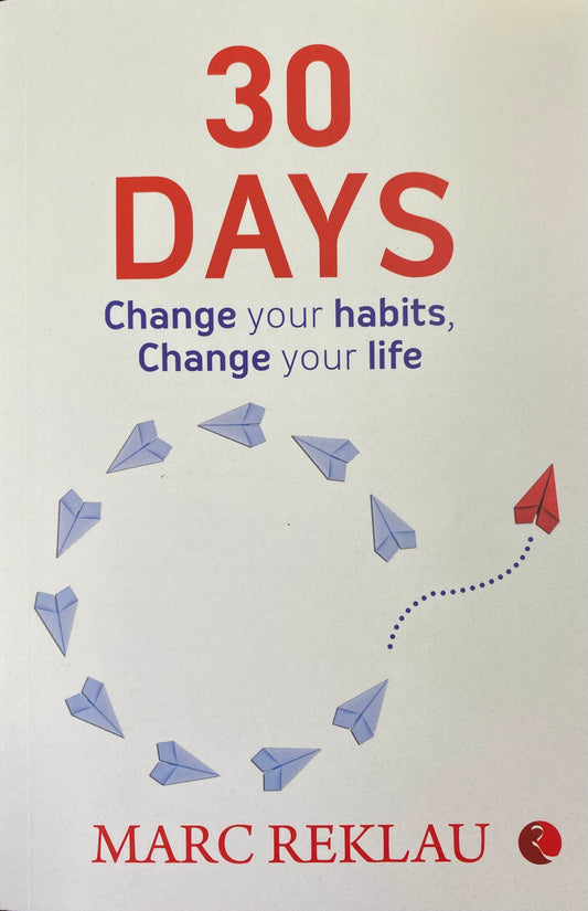 30 Days: Change Your Habits Change Your Life