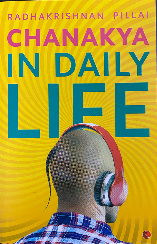 Chanakya in Daily Life