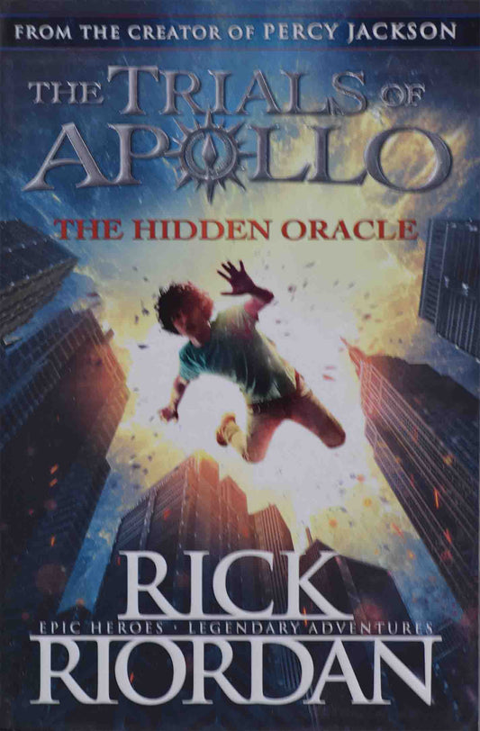 The Hidden Oracle : The Trials of Apollo