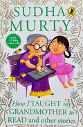 How I Taught my Grandmother to Read and Other Stories