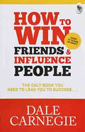 How to Win Friends and Influence People