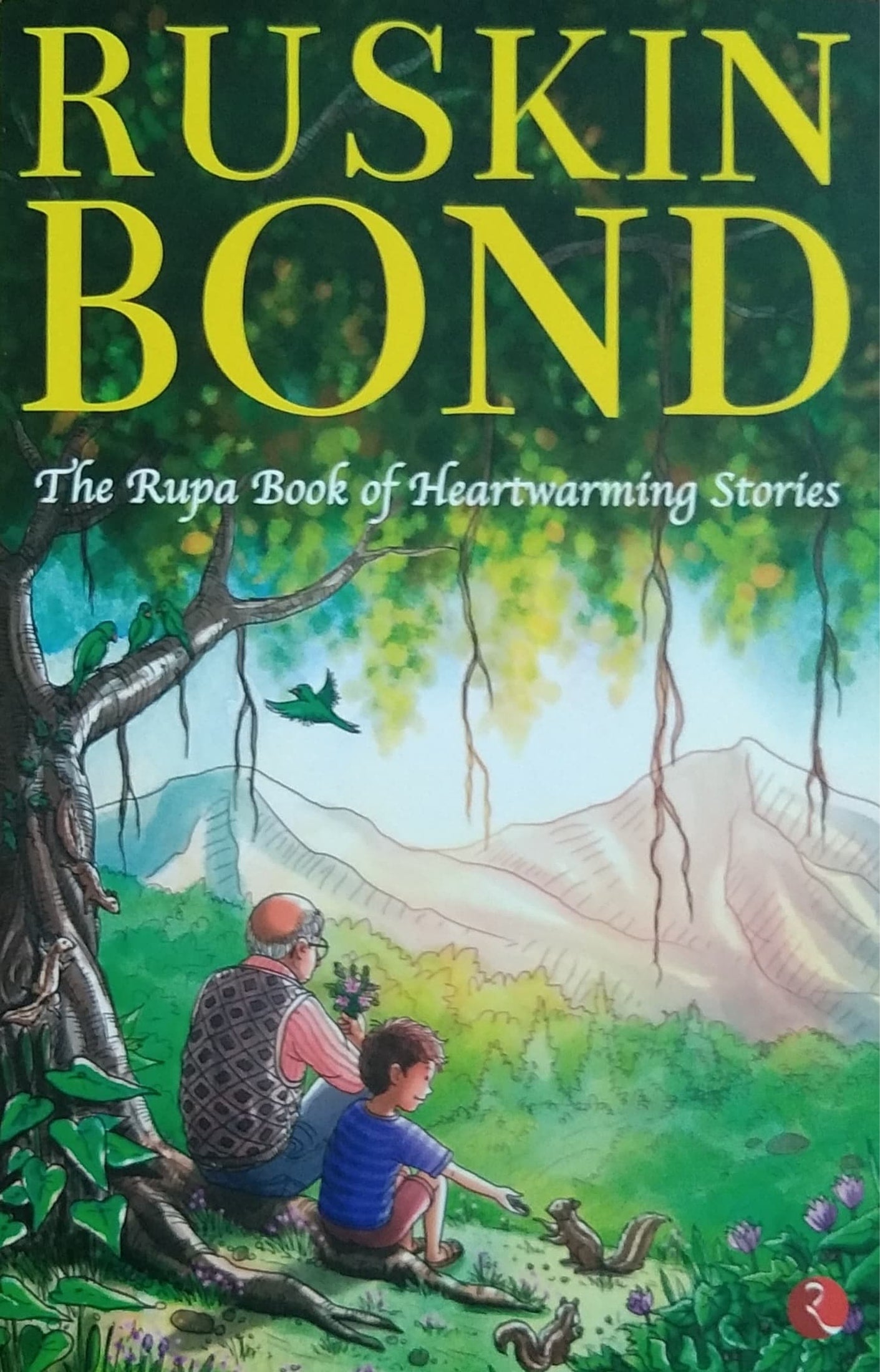 RUSKIN BOND - The Rupa book of Heartwarming Stories