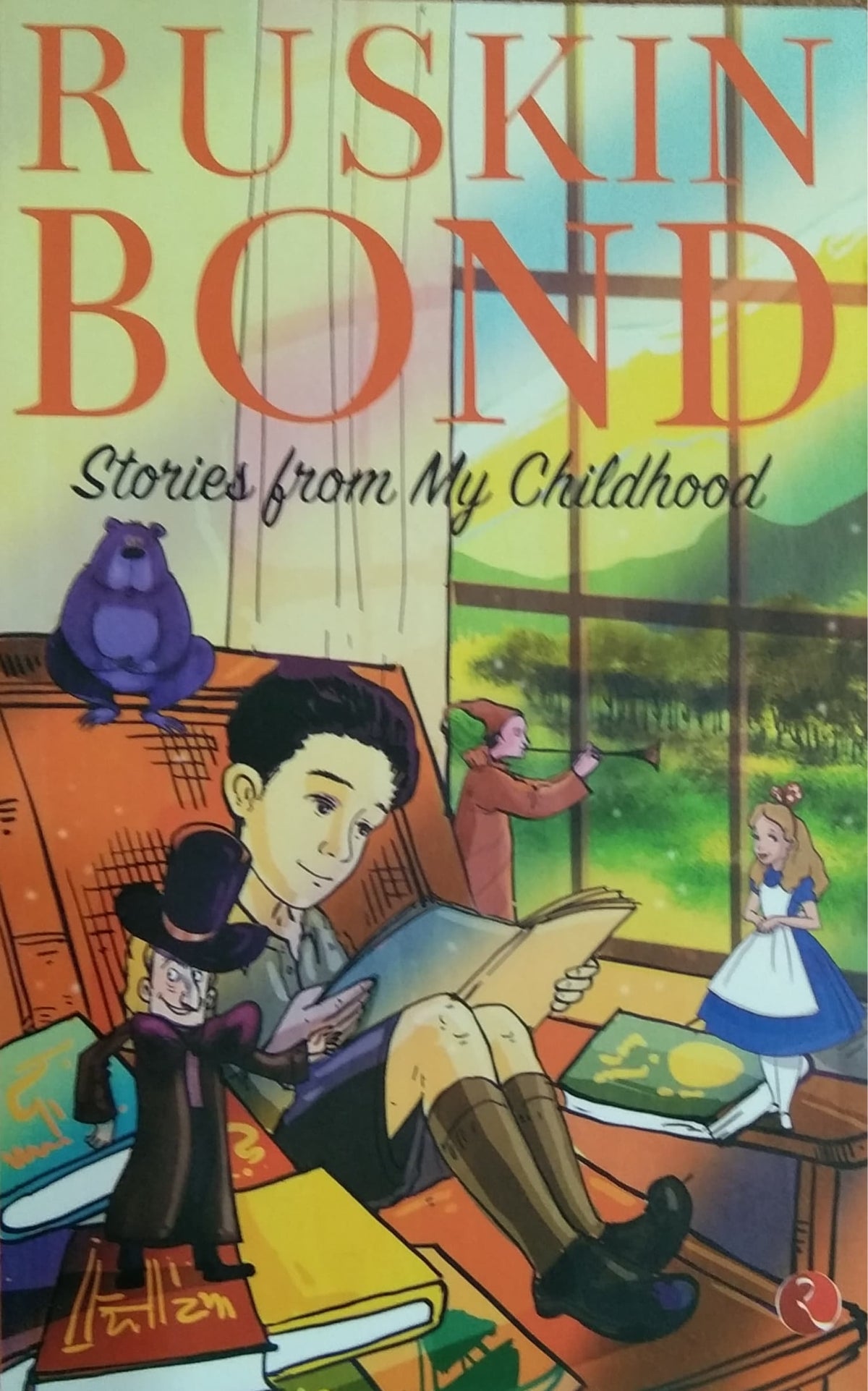 Ruskin Bond Stories from my childhood