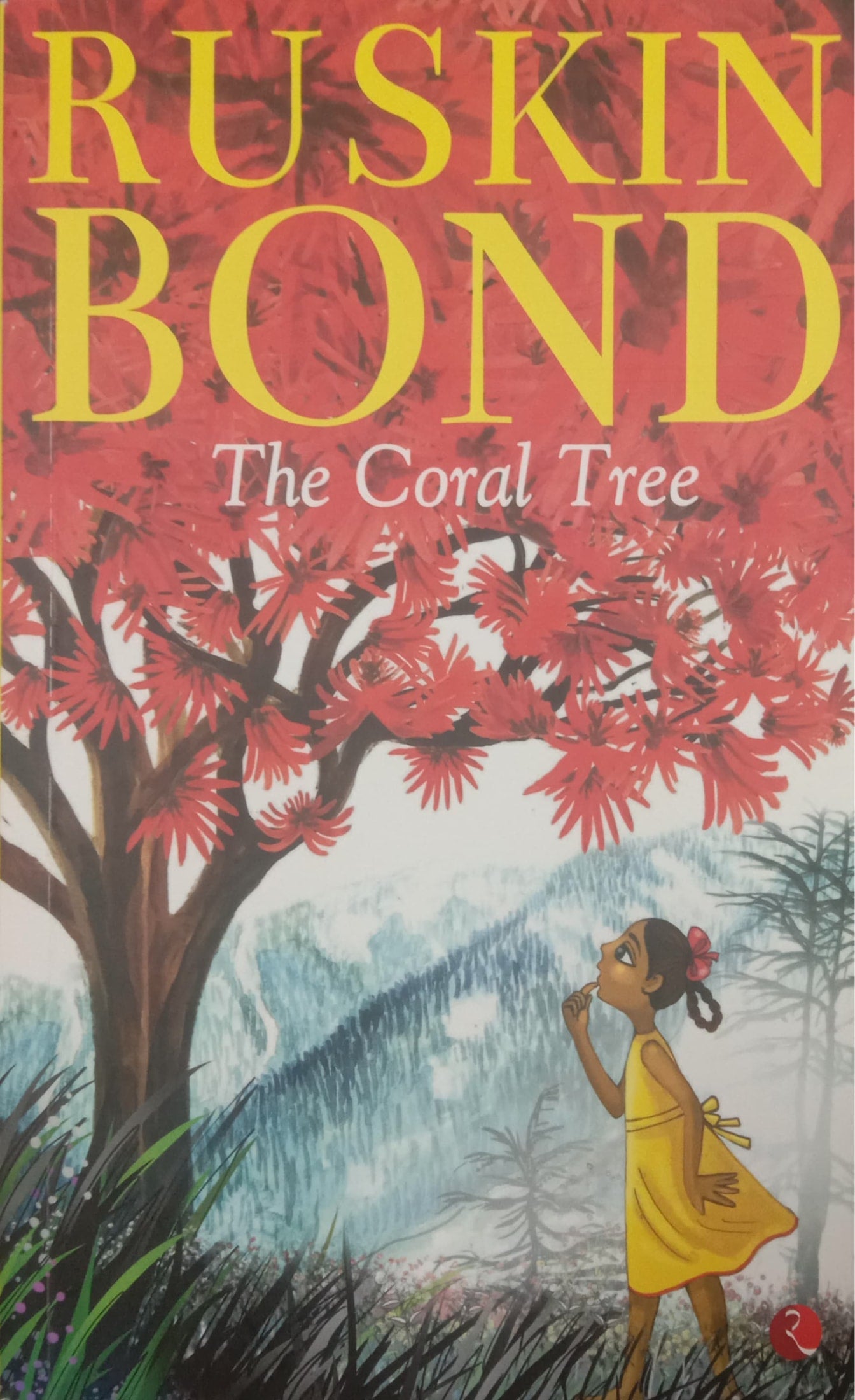 Ruskin Bond - The Coral Tree