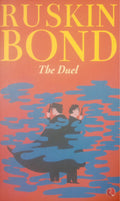 Ruskin Bond - The Duel