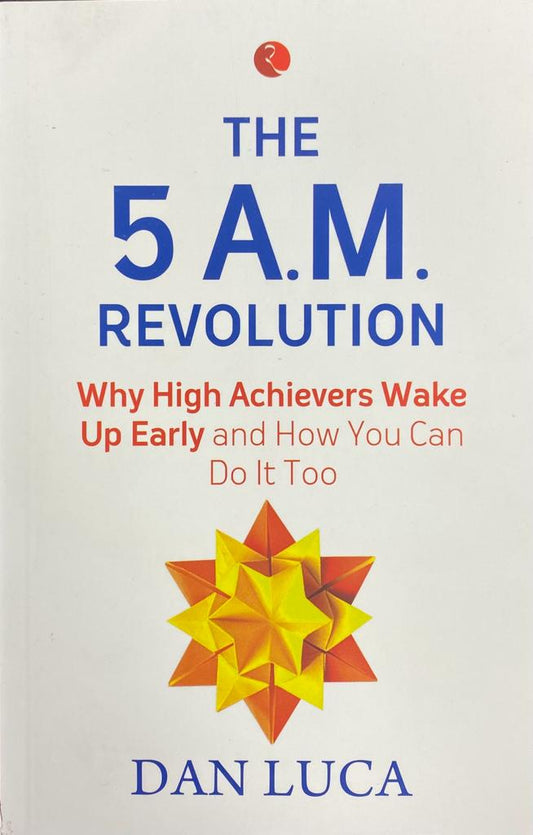 The 5 A.M. Revolution