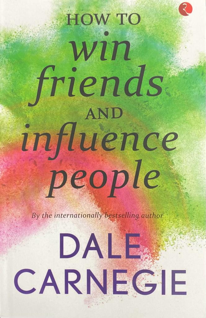 How To Win Friends And Influence People
