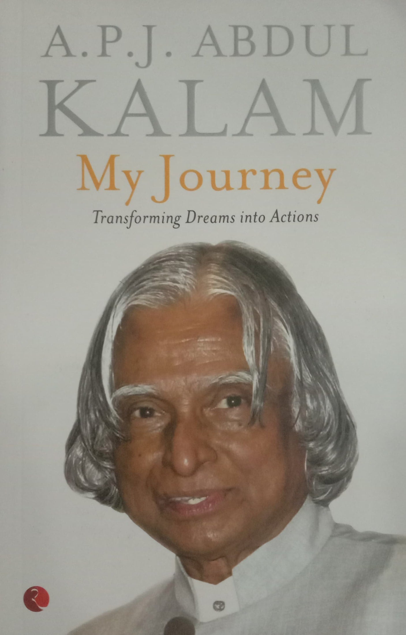 A . P . J . ABDUL KALAM - My journey
