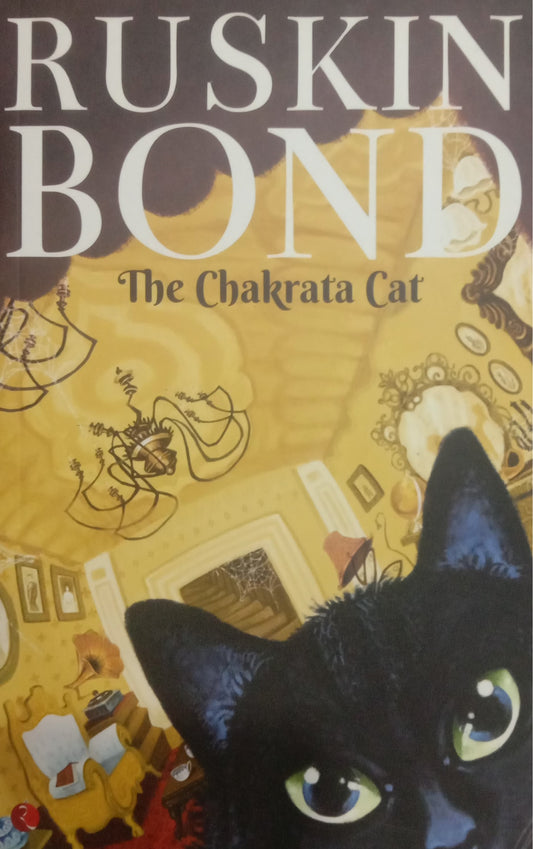 RUSKIN BOND - THE CHAKRATA CAT